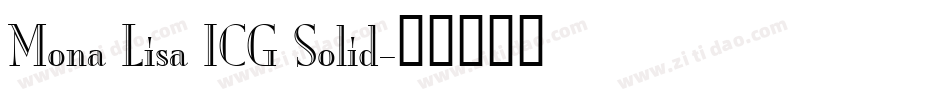 Mona Lisa ICG Solid字体转换
